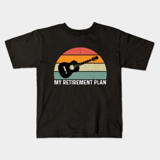 Retirement Plan Guitar Player Guitarist Musician Retired Kids T-Shirt